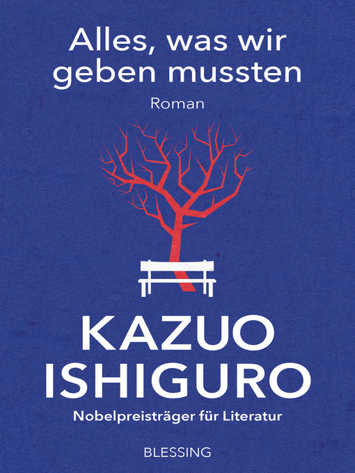Title details for Alles, was wir geben mussten by Kazuo Ishiguro - Wait list